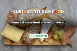 Francezii consideră brânza un desert